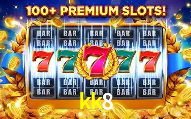 Descubra o Mundo do Cassino Online com kk8